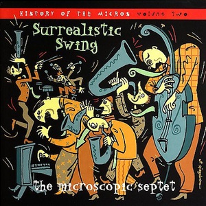 Surrealistic Swing: A History Of The Micros Vol. 2 CD1