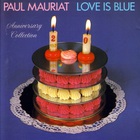 Paul Mauriat - Love Is Blue Anniversary Collection