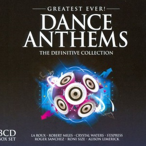 Greatest Ever Dance Anthems The Definitive Collection CD2