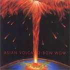 Vow Wow - Asian Volcano (Vinyl)