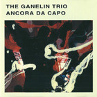 The Ganelin Trio - Ancora Da Capo (Reissued 1997)