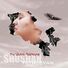 Shushan Petrosyan - Im Anush Hayreniq