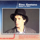 Rino Gaetano - Gianna E Le Altre