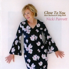 Nicki Parrott - Close To You