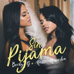 Sin Pijama (With Natti Natasha) (CDS)