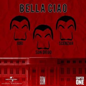 Bella Ciao (Feat. Scenzah & Sun Diego) (CDS)