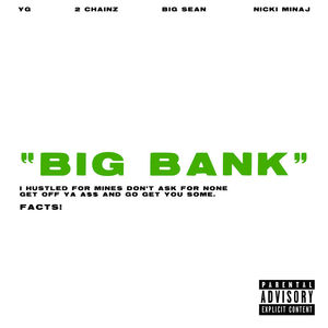 Big Bank (Feat. Nicki Minaj, Big Sean & 2 Chainz) (CDS)