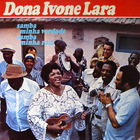 Dona Ivone Lara - Samba Minha Verdade, Samba Minha Raiz (Vinyl)