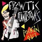 Frantic Flintstones - Rockin' Out & Not Christmas