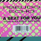 Pseudo Echo - A Beat For You (EP) (Vinyl)