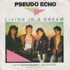 Pseudo Echo - Living In A Dream (EP) (Vinyl)