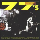 The 77's - The Seventy Sevens