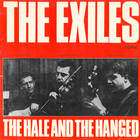 The Exiles - The Hale And The Hanged (Vinyl)