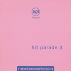 The Wedding Present - Hit Parade 3 (EP)