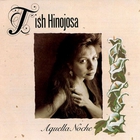 Tish Hinojosa - Aquella Noche