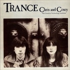 Chris & Cosey - Trance (Reissued 2012)