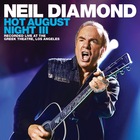 Neil Diamond - Hot August Night III CD1