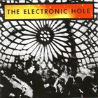 The Electronic Hole (Vinyl)