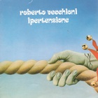 Roberto Vecchioni - Ipertensione (Vinyl)