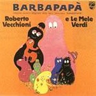 Roberto Vecchioni - Barbapapà (Vinyl)
