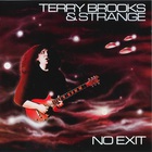 Terry Brooks & Strange - No Exit (Vinyl)