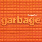 Garbage - Version 2.0 (20Th Anniversary Deluxe Edition) CD2