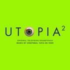 Cristobal Tapia De Veer - Utopia - Session 2 (Original Television Soundtrack)