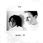 Ballet Mecanique - For (Vinyl)