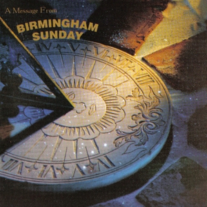 A Message From Birmingham Sunday (Reissued 1998)