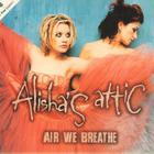 Alisha's Attic - Air We Breathe (CDS 2)