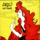 Anyone's Daughter - Last Tracks (Vinyl)