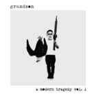 Grandson - A Modern Tragedy Vol. 1 (EP)
