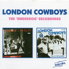 London Cowboys - The Underdog Recordings