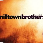 Milltown Brothers - Here I Stand (CDS)