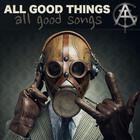 All Good Things - All Good Songs CD2