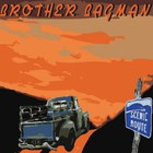 Brother Bagman - Scenic Route