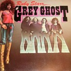 Ruby Starr & Grey Ghost (Vinyl)