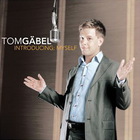 Tom Gaebel - Introducing: Myself