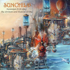 sunchild - Messages From Afar: The Division And Illusion Of Time