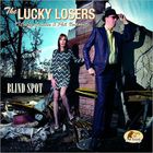 The Lucky Losers - Blind Spot