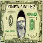 Pimpin' Ain't Ez