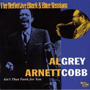 Ain't That Funk For You (Feat. Arnett Cobb)