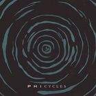 Phi - Cycles
