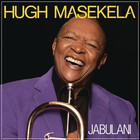 Hugh Masekela - Jabulani