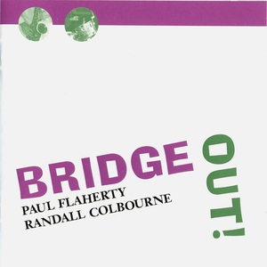 Bridge Out! (With Randall Colbourne)