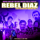 Rebel Diaz - Otro Guerrillero Mixtape Vol. 2