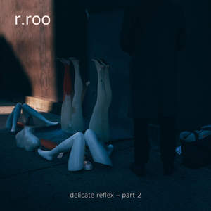Delicate Reflex, Pt. 2 (EP)