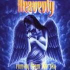 Heavenly - "Coming From The Sky"