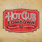 The Very Best Of Hot Club Of Cowtown