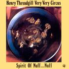 Henry Threadgill - Spirit Of Nuff...Nuff